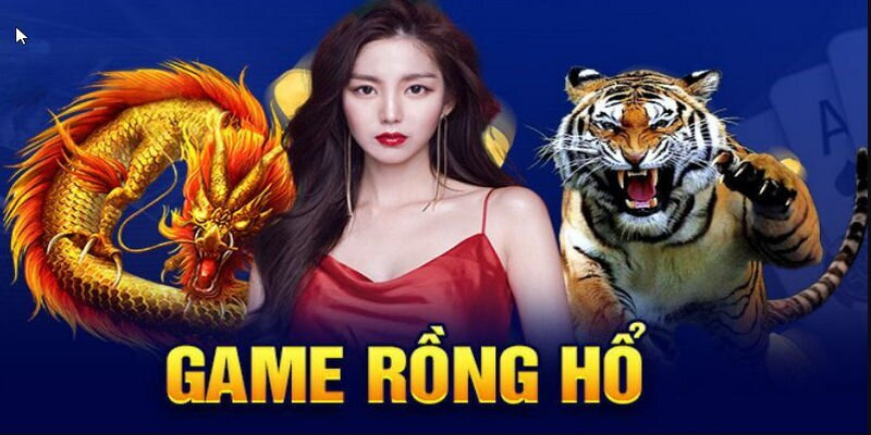 Cách Chơi Rồng Hổ – Bí Quyết Giúp Chinh Phục Game Hiệu Quả 1 Giới thiệu game Rồng Hổ